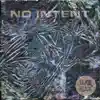 Slick da Slick - No Intent - Single